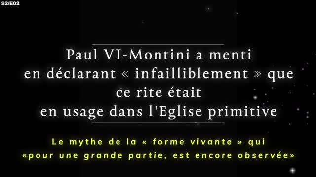 AdEXT / Saison 2 - Episode 2 – Le mensonge de Paul VI-Montini, promulguant une fiction de rite