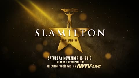 Black Label Pro Slamilton 2019 Trailer
