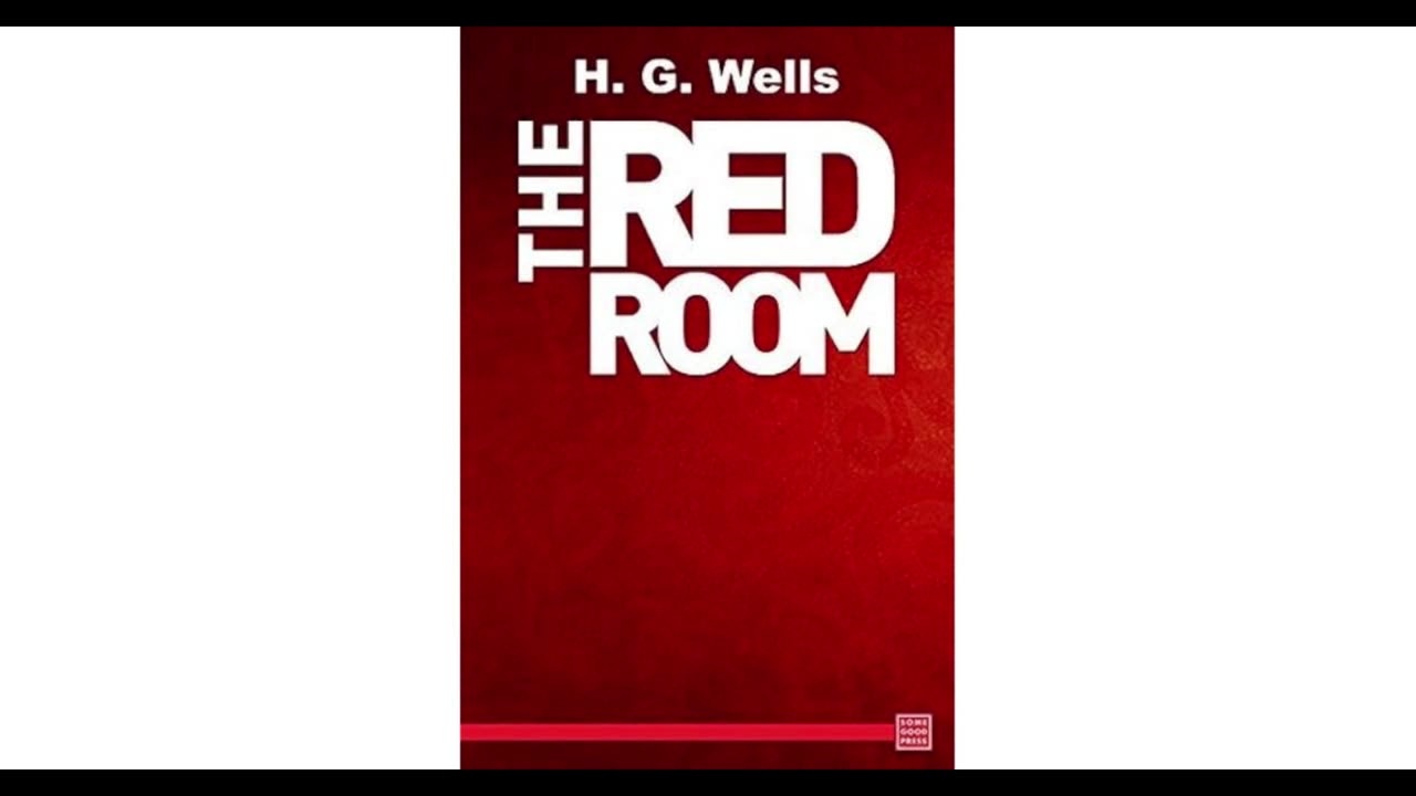 The Red Room by H.G. Wells