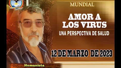 12-03-2023 AMOR A LOS VIRUS, UNA PERSPECTIVA DE SALUD