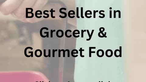 Best Sellers in Grocery & Gourmet Food