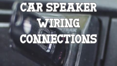 Tips for using multimeters to ensure proper car speaker wiring connections