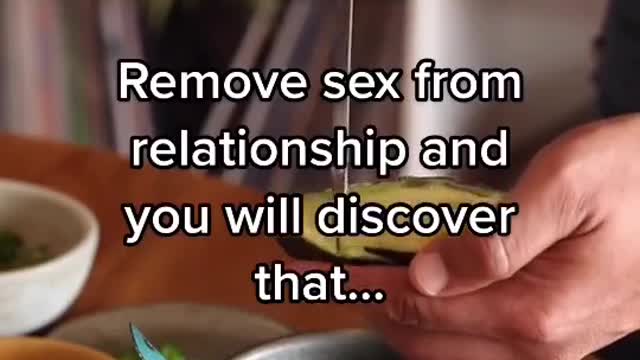 Marriage: Remove sex from a relationship, not much to offer in a relationship