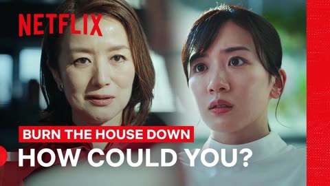 Anzu and Makiko’s Tense Confrontation _ Burn the House Down _ Netflix Philippines