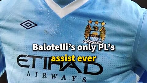 Balotelli's Only EVER Assist 🤯