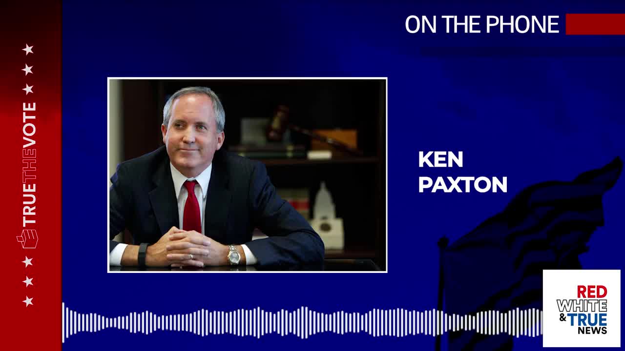 Must Watch Interview With Texas Attorney General Ken Paxton | Red White & True News | Ep. 10