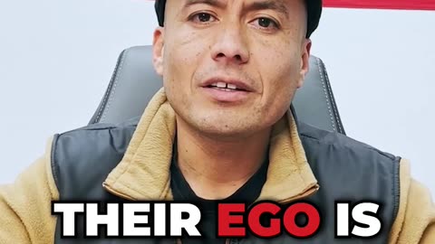 Their Ego is More Important