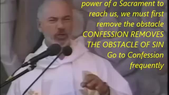 If we want the awesome power of a Sacrament to reach us, we must first remove the obstacle..