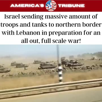 Israel Sending Tanks to Northern Border with Lebanon
