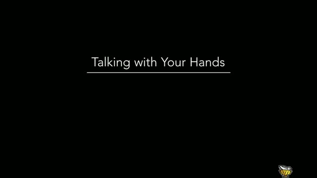 Talking with your hands