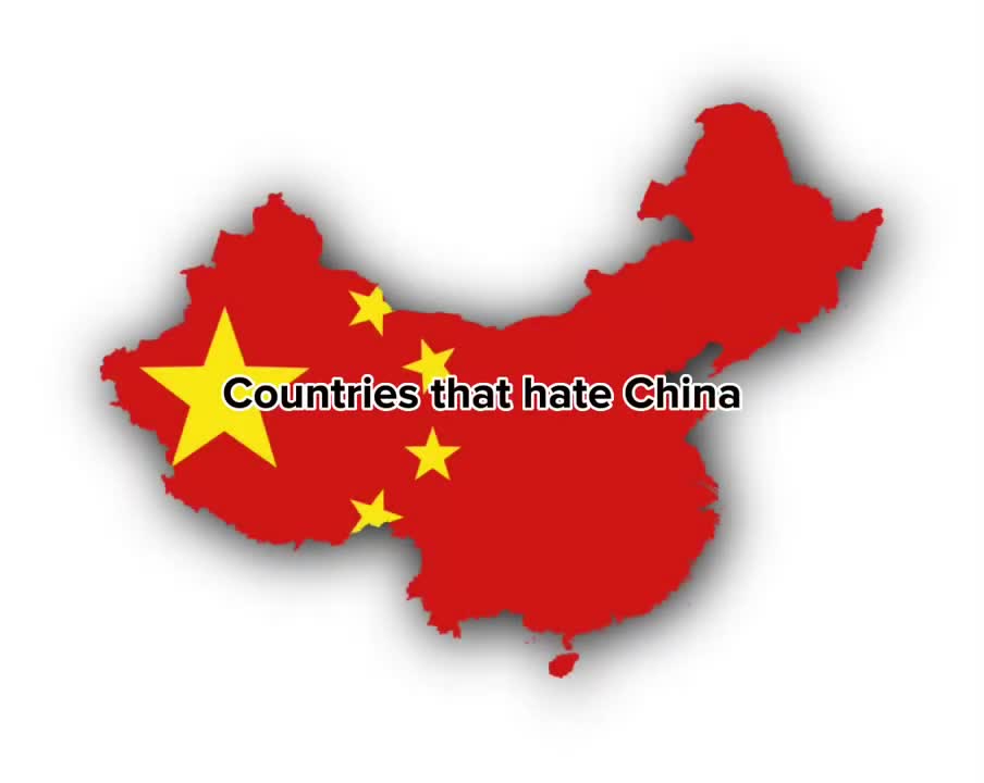 Countries that hate China ????