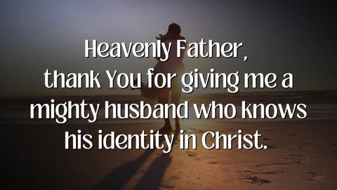 Prayer for my Husband's Identity in Christ