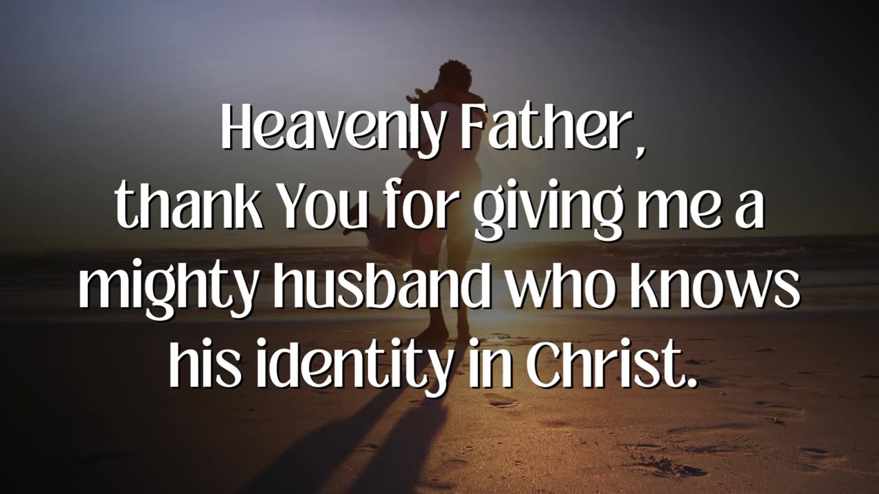 Prayer for my Husband's Identity in Christ