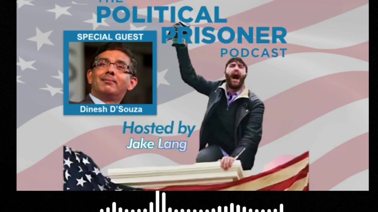 POLICE STATE IS REAL! Dinesh D'Souza brings Jan 6 political prisoner Jake Lang on his show!