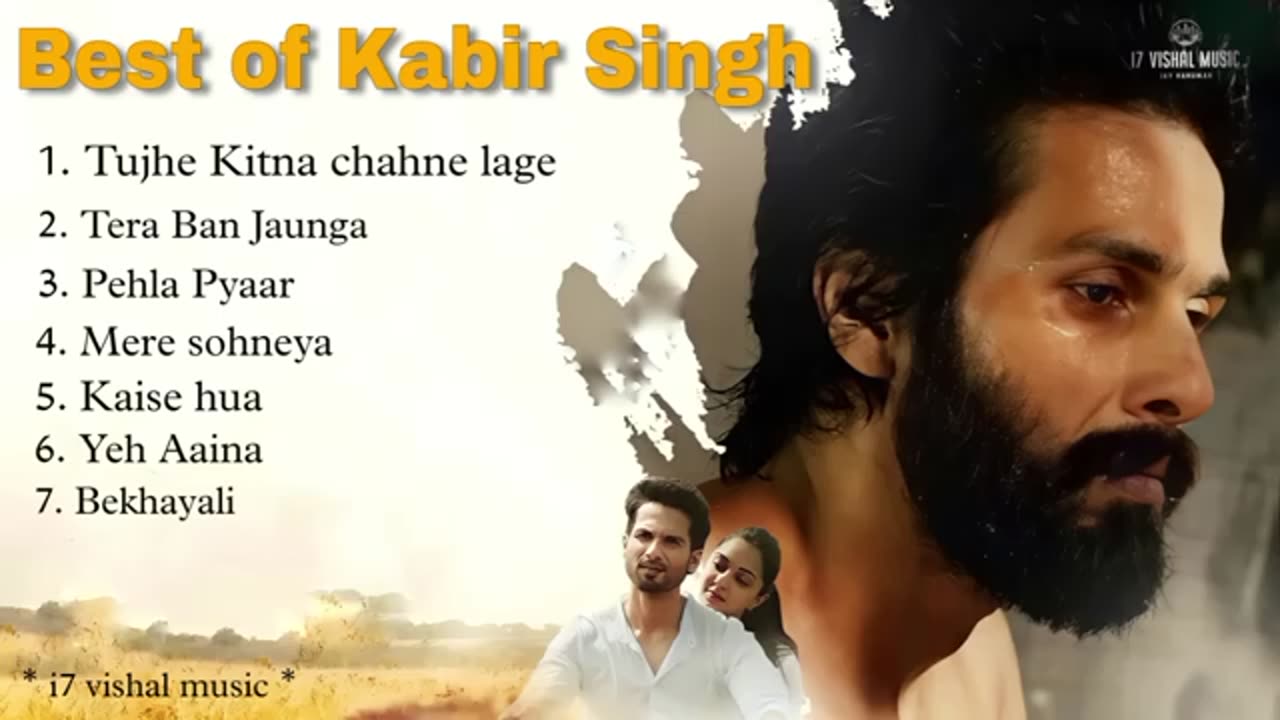 Kabir Singh Full album song ❤️||Sahidkapoor||Kiaraadvani