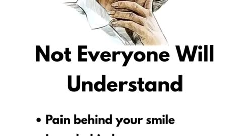 Not everyone will understand you