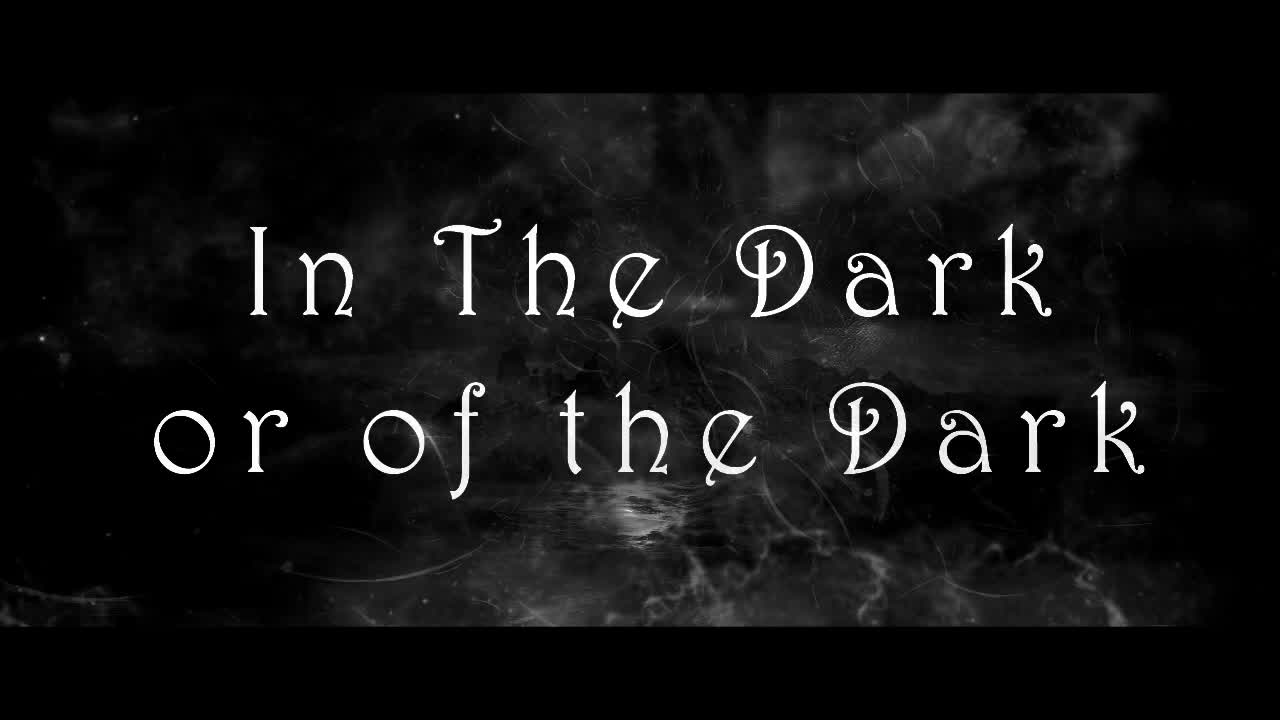 In the Dark or of the Dark?