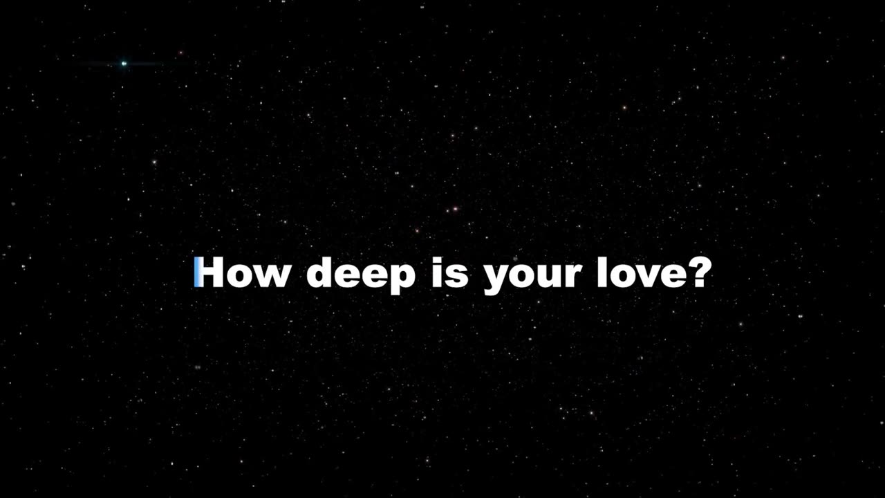 how deep is your love .... BeeGees