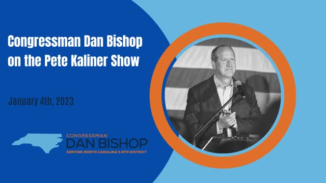 1.4.23 Dan Bishop on the Pete Kaliner Show