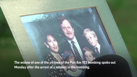 Widow speaks after Pan Am bombing suspect's arrest