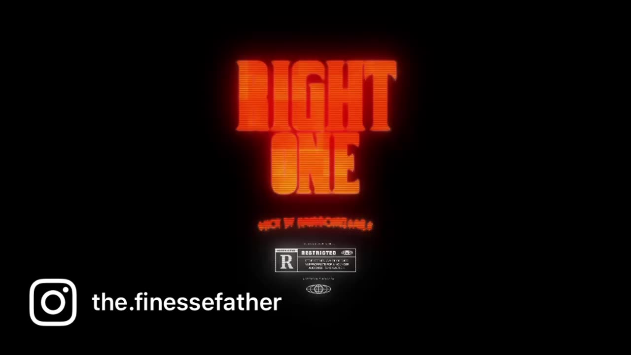 TheFinesseFather- Right One (Official Video)