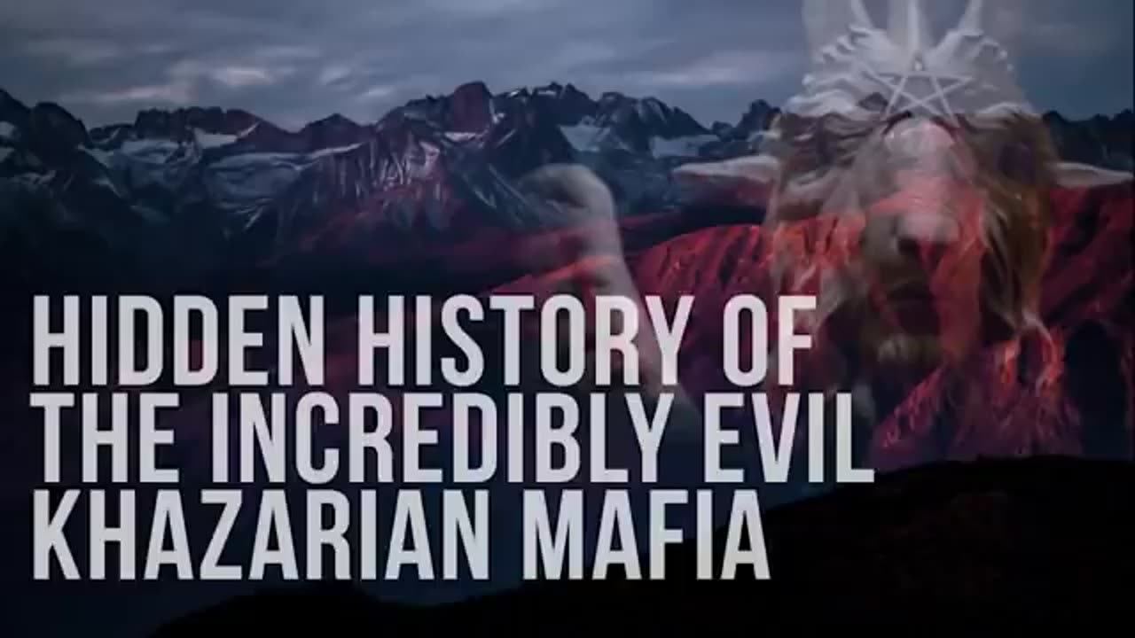 HIDDEN HISTORY OF THE INCREDIBLY EVIL KHAZARIAN MAFIA‼️‼️