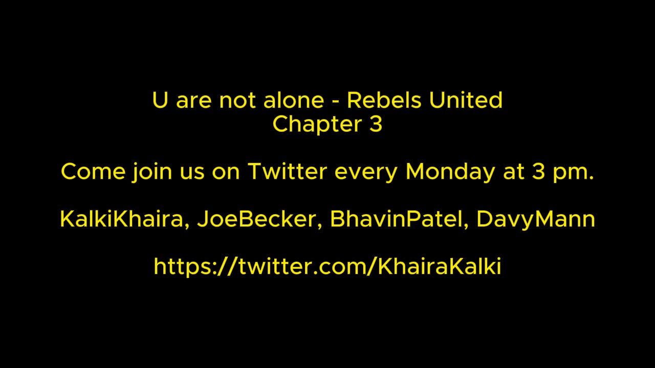 U are not alone - Rebels United Ch 3