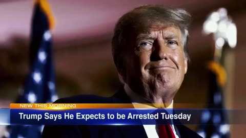 Donald Trump says he'll be arrested Tuesday,wow..??