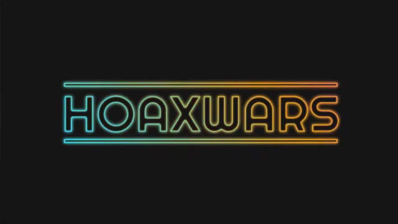 Hoax Wars aug 19 2023