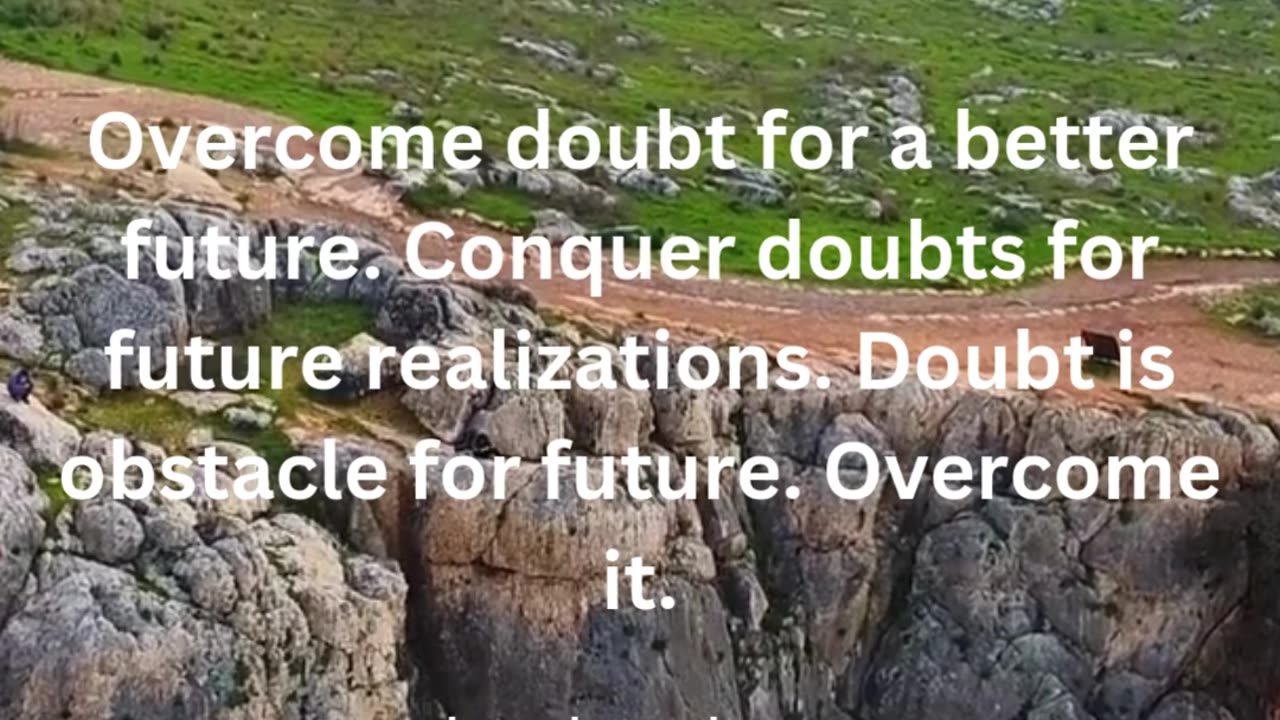 Quotes and Wisdom Words by RB - Doubt is obstacle for future.