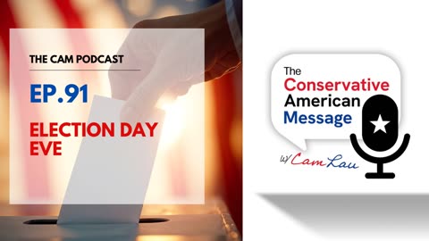 Ep.91 Election Day Eve