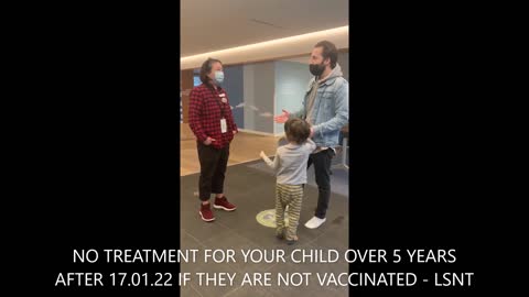 NO TREATMENT FOR UNVACCINATED CHILDREN OVER 5 YEARS CANADA AS OF 17/01/22