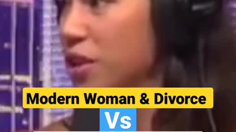 Modern Woman & DivorceVsTraditional Woman