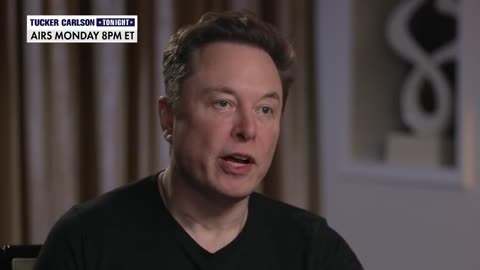 Elon Musk tells Tucker Carlson that various government agencies had full access to everything that's