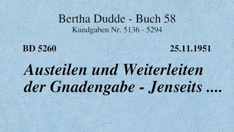 BD 5260 - AUSTEILEN UND WEITERLEITEN DER GNADENGABE - JENSEITS ....