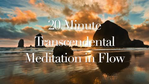 20 Minute Transcendental Meditation Music