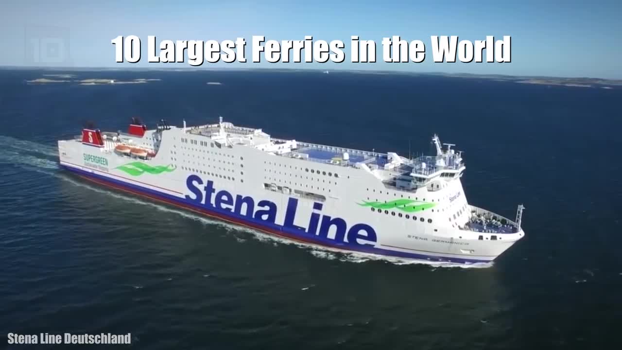 10 Largest Ferries in the World - RO PAX Ships