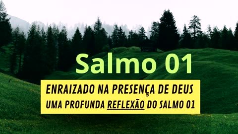 SALMO 01 UMA PROFUNDA REFLEXÃO