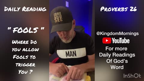 Daily Reading Proverbs 26 “Fools”
