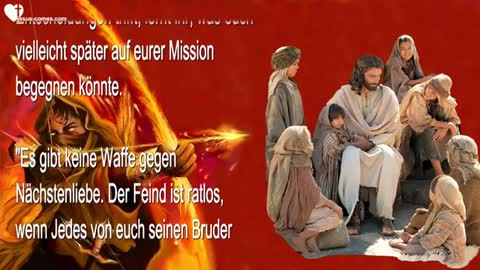 Eure selbstlose Haltung wird die häufigste Waffe des Feindes besiegen ❤️ Liebesbrief von Jesus