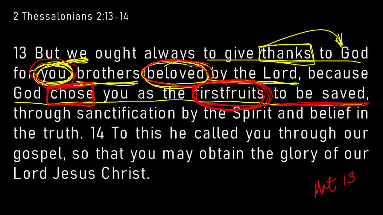 2 Thessalonians 2:13-17 // Beloved by the Lord