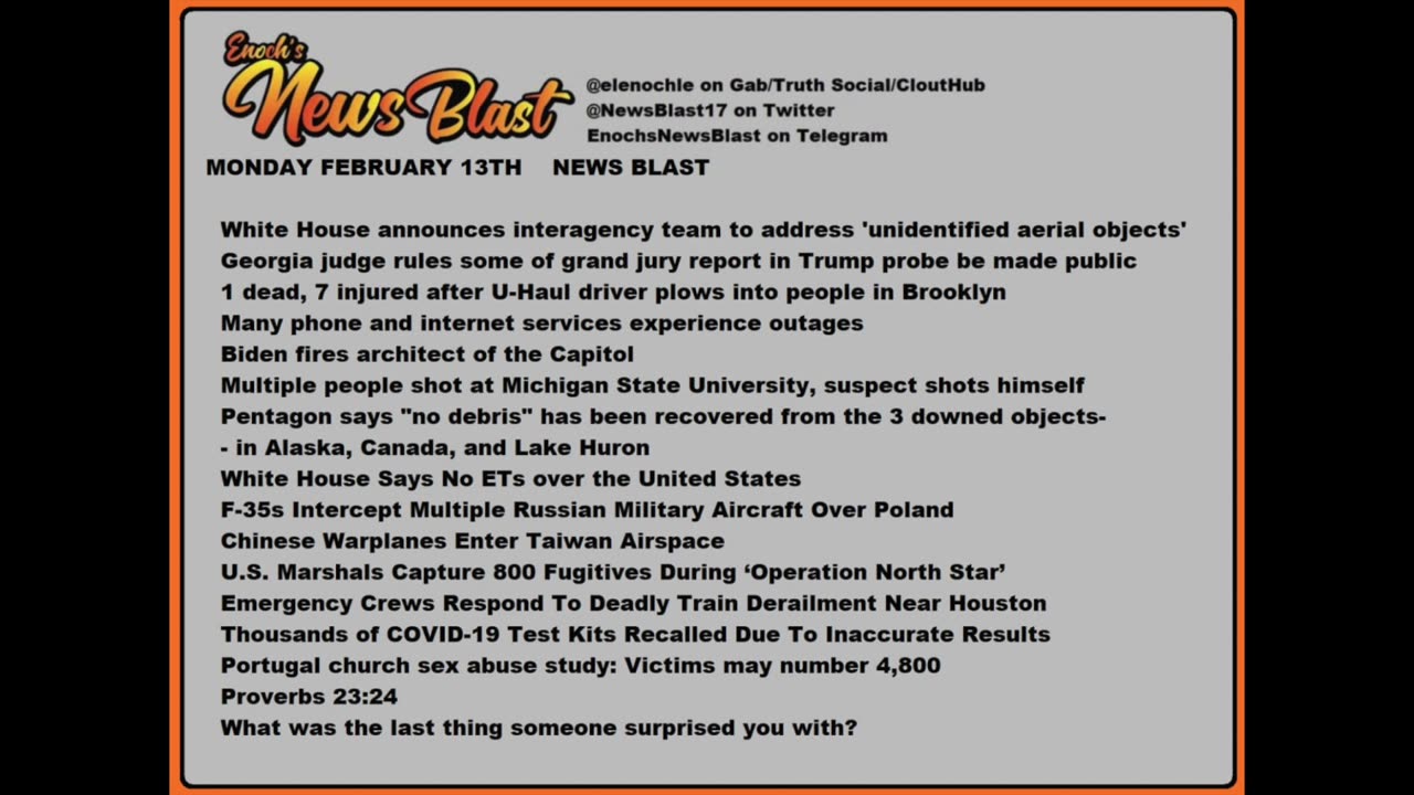 Monday, February 13, 2023 News Blast. #Enoch #NewsBlastReading #NBR