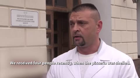 Donetsk doctor talks about the suffering of the civilian victims from Ukrainian shelling