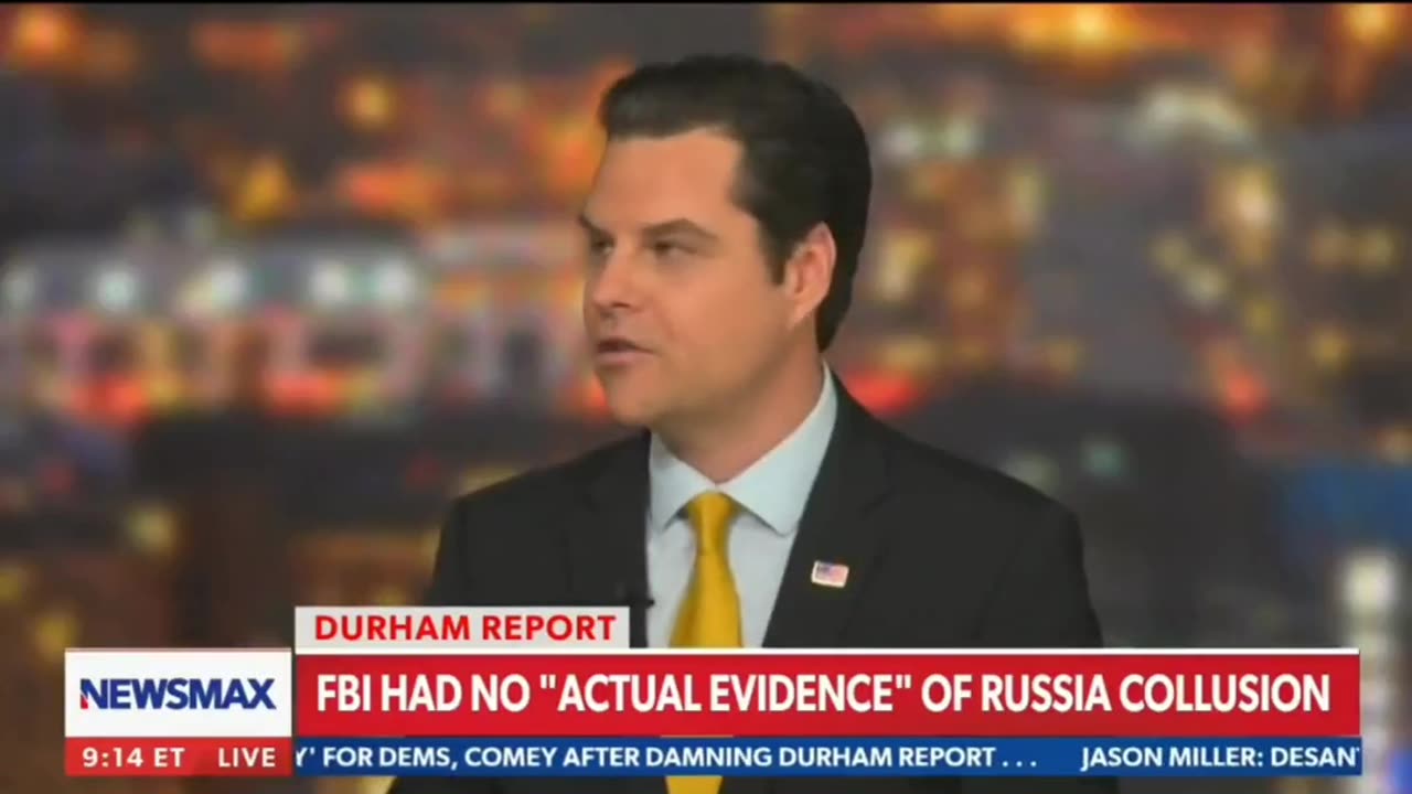Gaetz: Durham & the Weaponization of the FBI Against President Trump