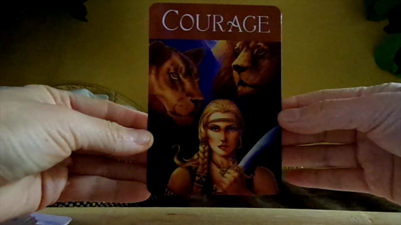 Today's Important Message from Spirit ~ COURAGE ~