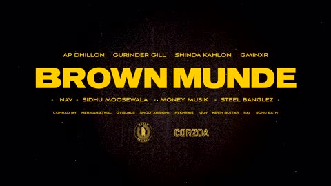 BROWN MUNDE- AP DHILLON | GURINDER GILL SHINDA KAHLON (Official Music Video)