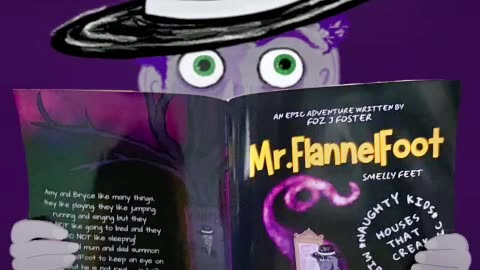 The Epic Adventures Of Mr FlannelFoot