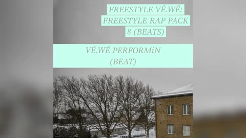 VÉ.WÉ PERFORMiN (FREESTYLE RAP #1) (BEAT)