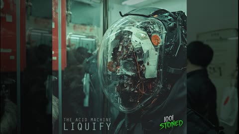 The Acid Machine Liquify