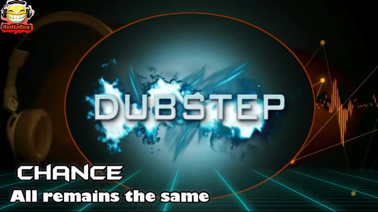 CHANCE - ALL REMAINS DUBSTEP NO COPYRIGHTS #nc #nocopyrights #dubstep #audiobug71